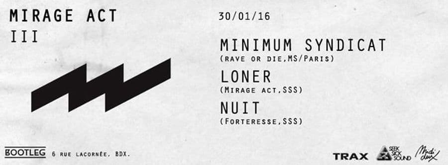 SAM 30.01: MIRAGE ACT III w/ MINIMUM SYNDICAT (live) / LONER / NUIT
