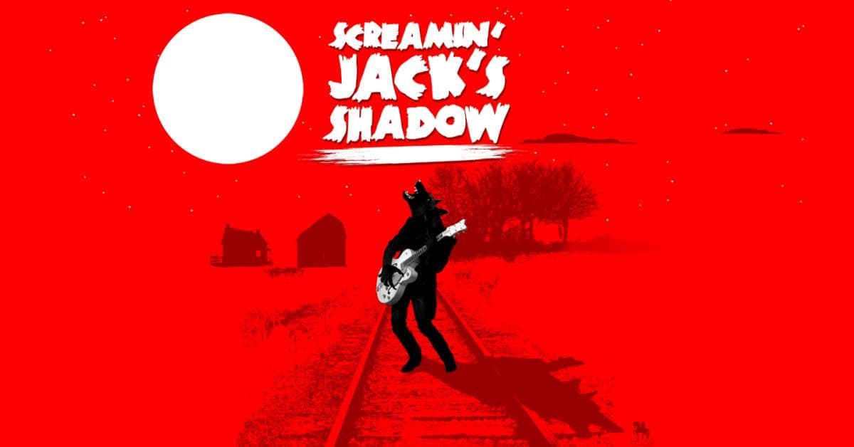 Screamin'Jack's shadow