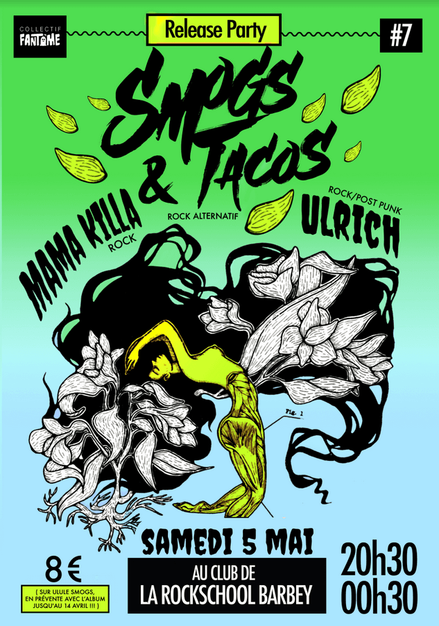 SMOGS & TACOS (RELEASE PARTY) + MAMA KILLA + ULRICH