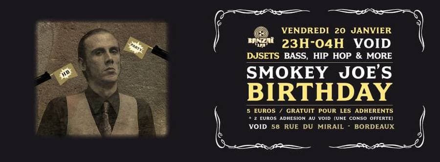 Smokey Joe's Birthday - DjSet Bass / HipHop & More