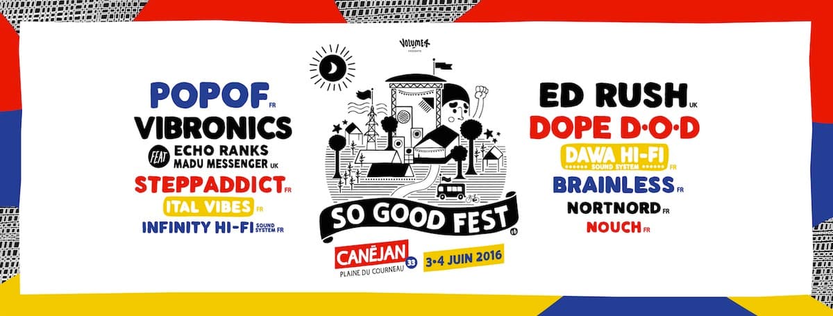 So Good Fest #6 : avec Popof + Ed Rush + Dope Dod + Vibronics