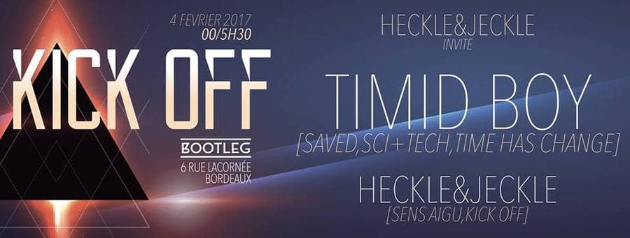 Soirée Kick Off : avec Timid Boy + Heckle & Jeckle
