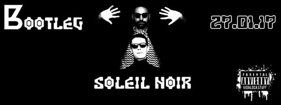 Soleil Noir + Court Jus + Dru + Dancefloor Patroller