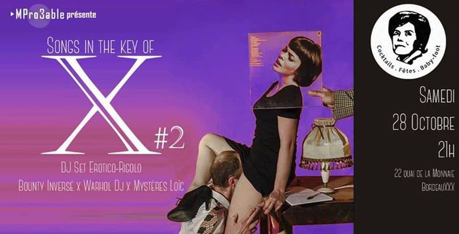 Songs In The Key of X #2- Dj set érotico-rigolo