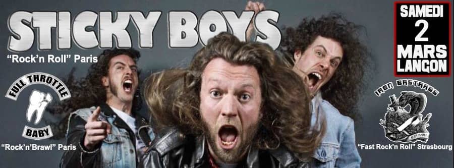 Sticky Boys + Full Throttle Baby + Irons Bastards