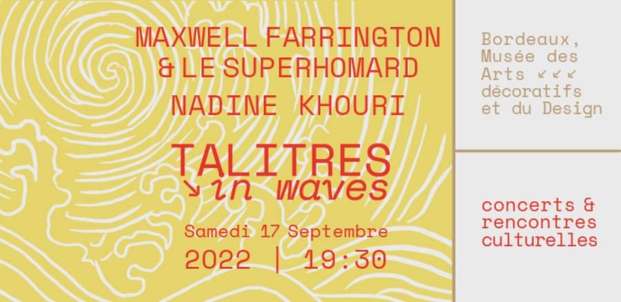 Talitres In Waves - MAXWELL FARRINGTON & LE SUPERHOMARD / NADINE KHOURI