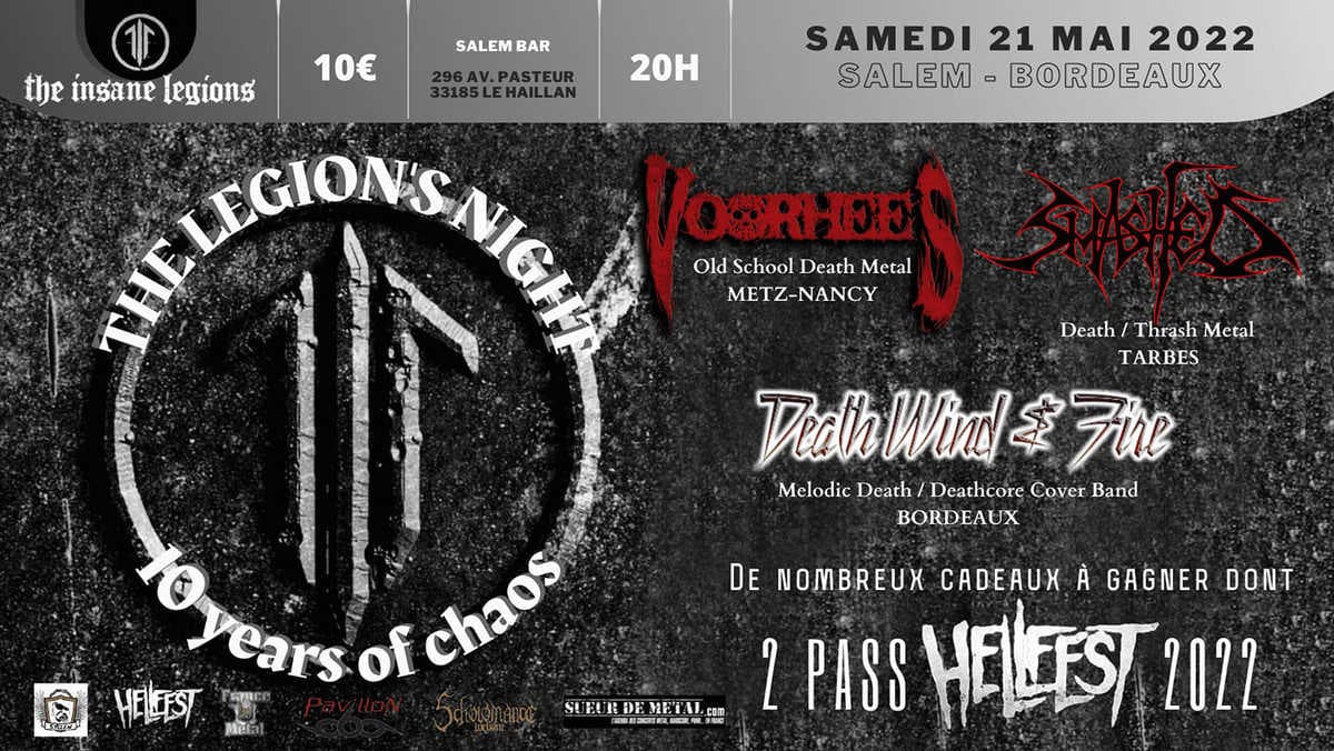THE LEGION'S NIGHT : 10 YEARS OF CHAOS - VOORHEES + SMASHED + DEATH, WIND & FIRE + TOMBOLA
