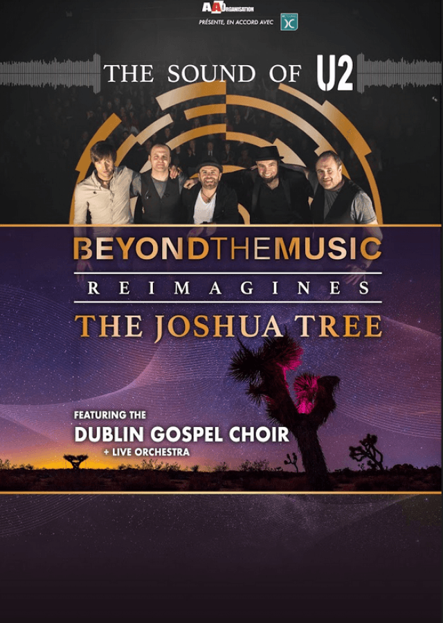 THE SOUND OF U2 - BEYOND THE MUSIC REIMAGINES THE JOSHUA TREE