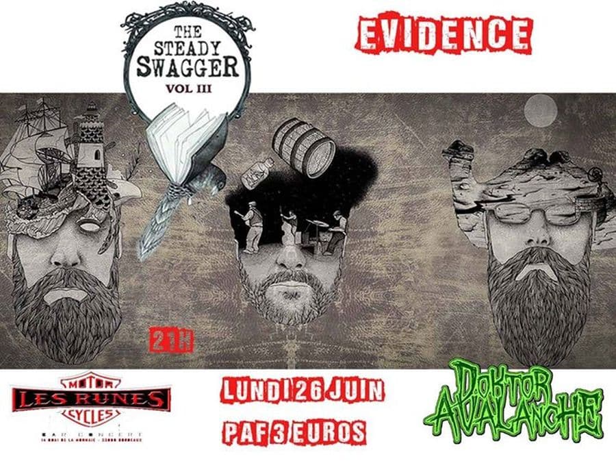 The Steady Swagger + Evidence + Doktor Avalanche