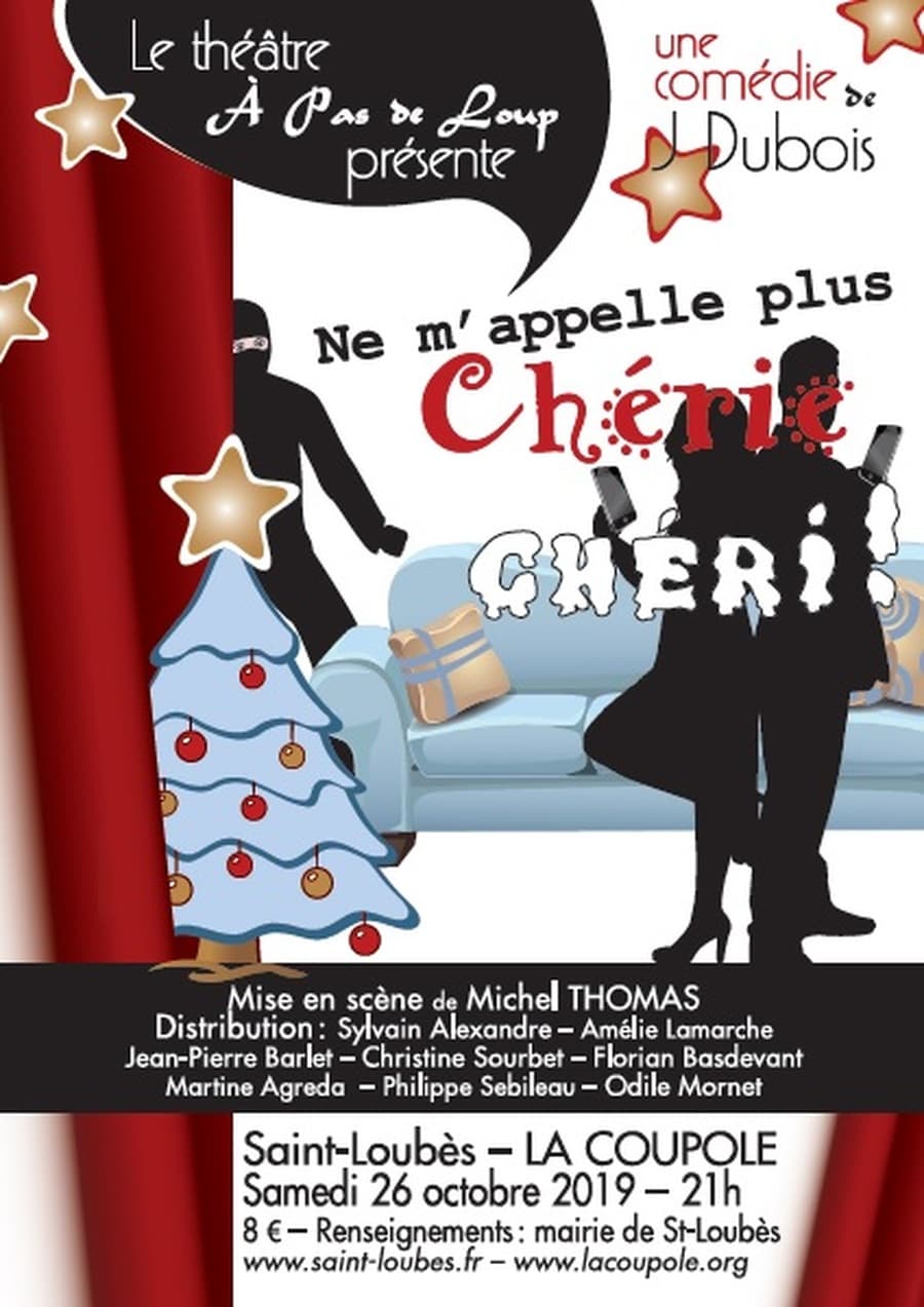 Théâtre à Pas de Loup présente 'Ne m'appelle plus chérie chéri'