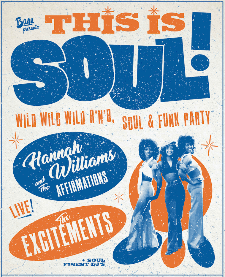 THIS IS SOUL ! THE EXCITEMENTS + HANNAH WILLIAMS & THE AFFIRMATIONS