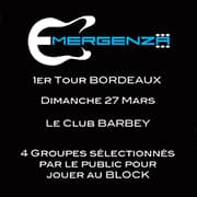 Tremplin Emergenza : 1er Tour Bordeaux