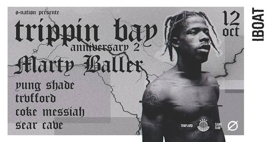Trippin Bay Anniversary #2 : avec Marty Baller