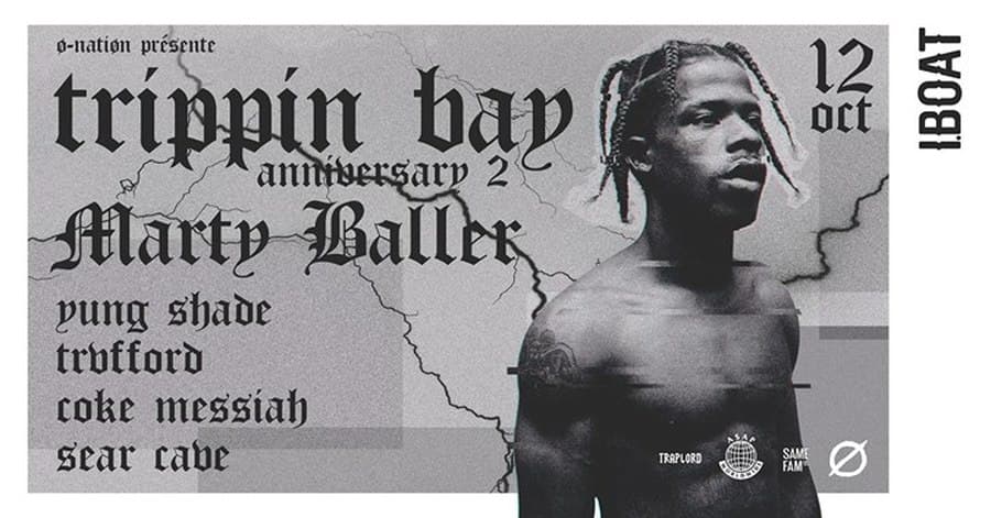 Trippin Bay Anniversary #2 : avec Marty Baller