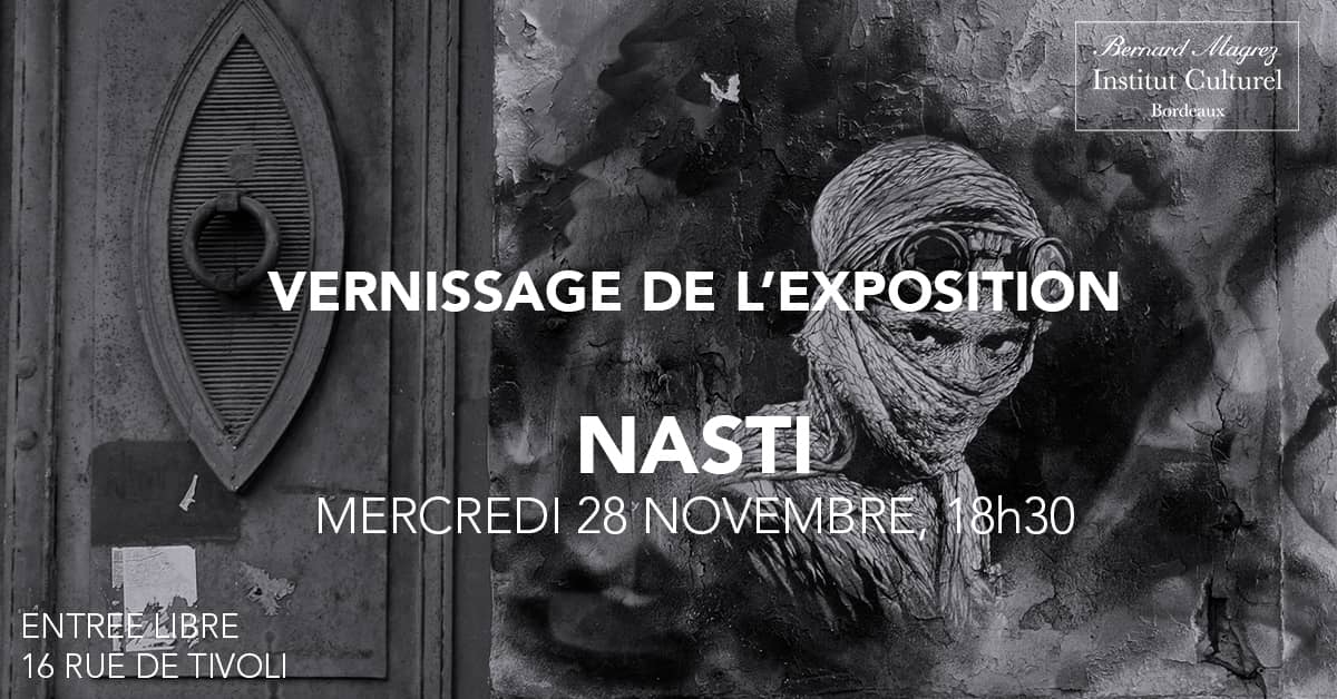 Vernissage et exposition monographique de NASTI