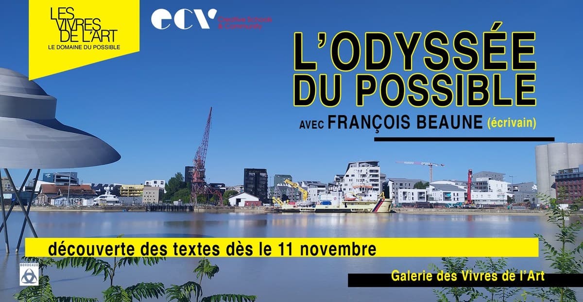 Vernissage François Beaune / Lancement de l'Odyssée du Possible