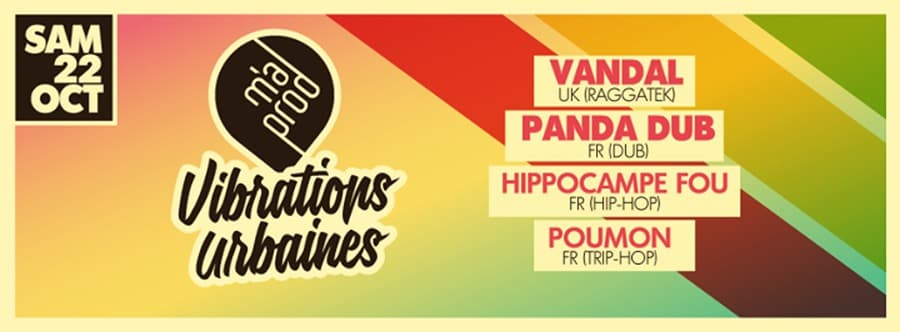 Vibrations Urbaines: Vandal, Panda Dub & more!