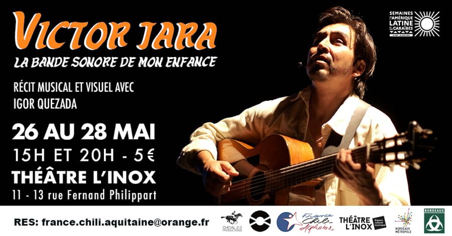 « VICTOR JARA : LA BANDE SONORE DE MON ENFANCE » avec Igor Quezada