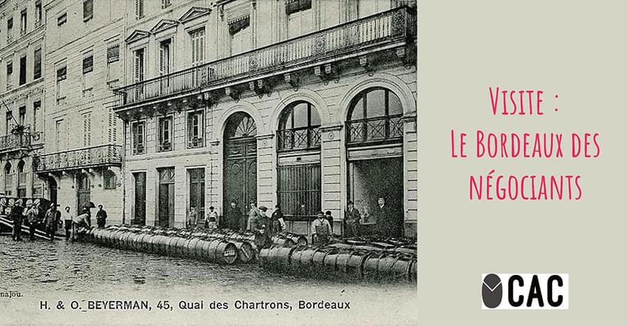 Visite en ville : le Bordeaux des négociants