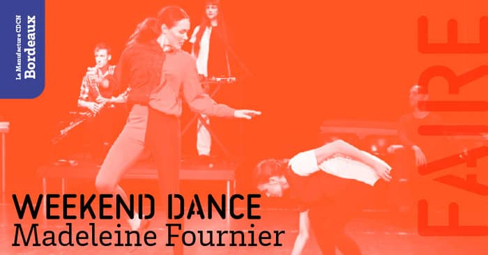 WEEKEND DANCE par Madeleine Fournier – en lien avec le spectacle Branle
