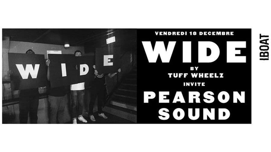 WIDE by TUFF WHEELZ invite PEARSON SOUND