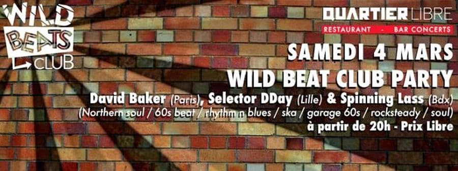 WILD BEATS CLUB PARTY : avec David Baker + Selector DDay