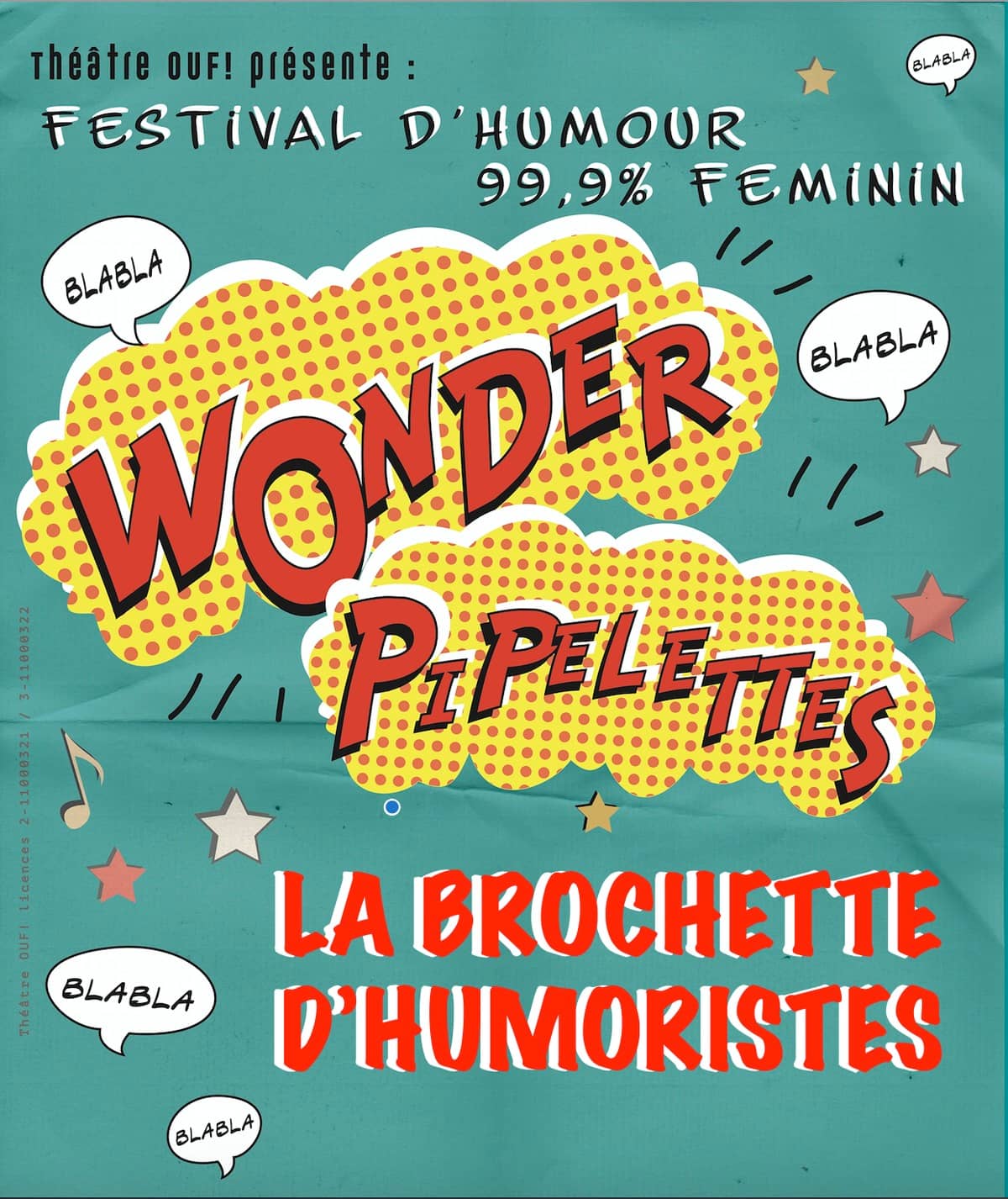 Wonder Pipelettes : LA BROCHETTE D'HUMORISTES 99,9% féminin