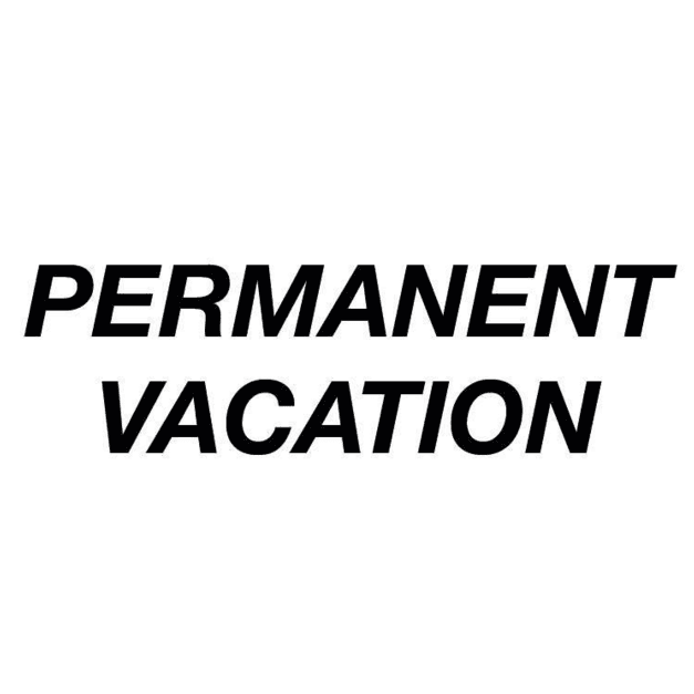Permanent Vacation