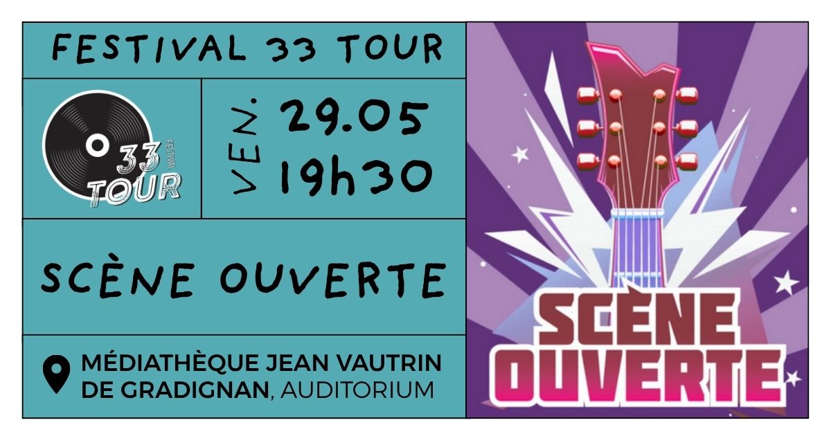 Festival 33 Tour - Scène ouverte