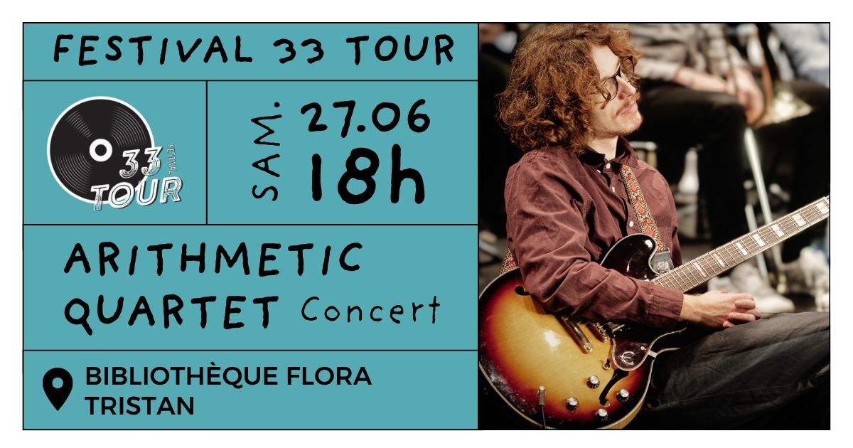 Festival 33 Tour - Concert d'Arithmétic Quartet