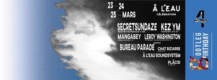BOOTLEG's 4th Birthday x À l'eau