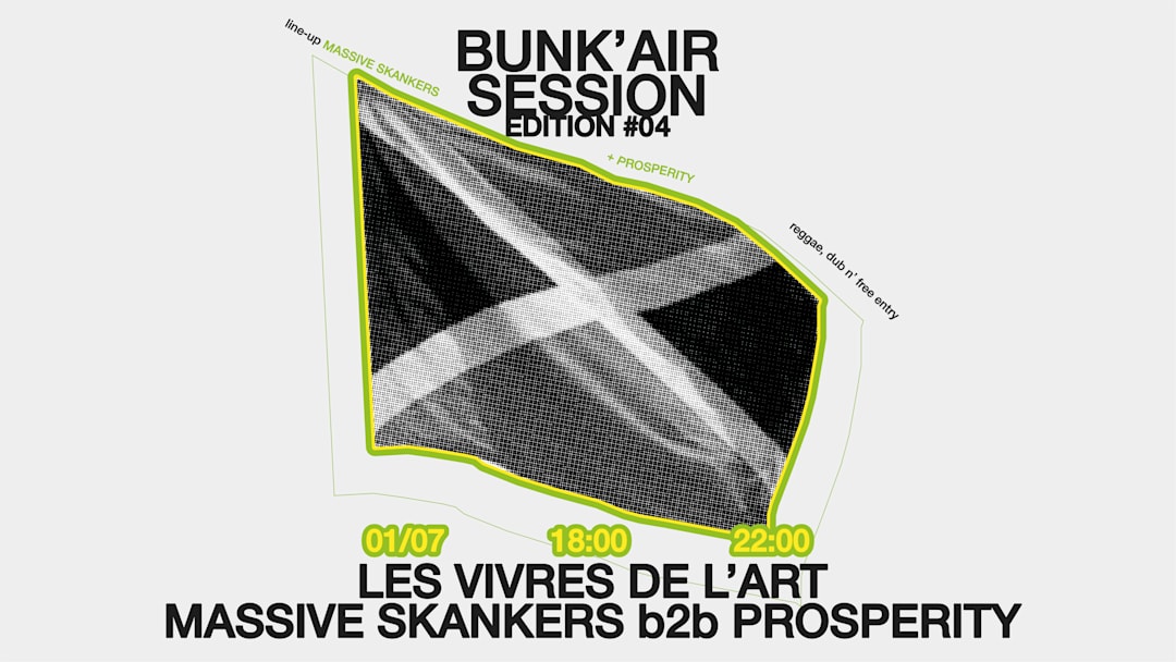 Bunk'Air Session #4 - Mini Open Air Reggae/Dub