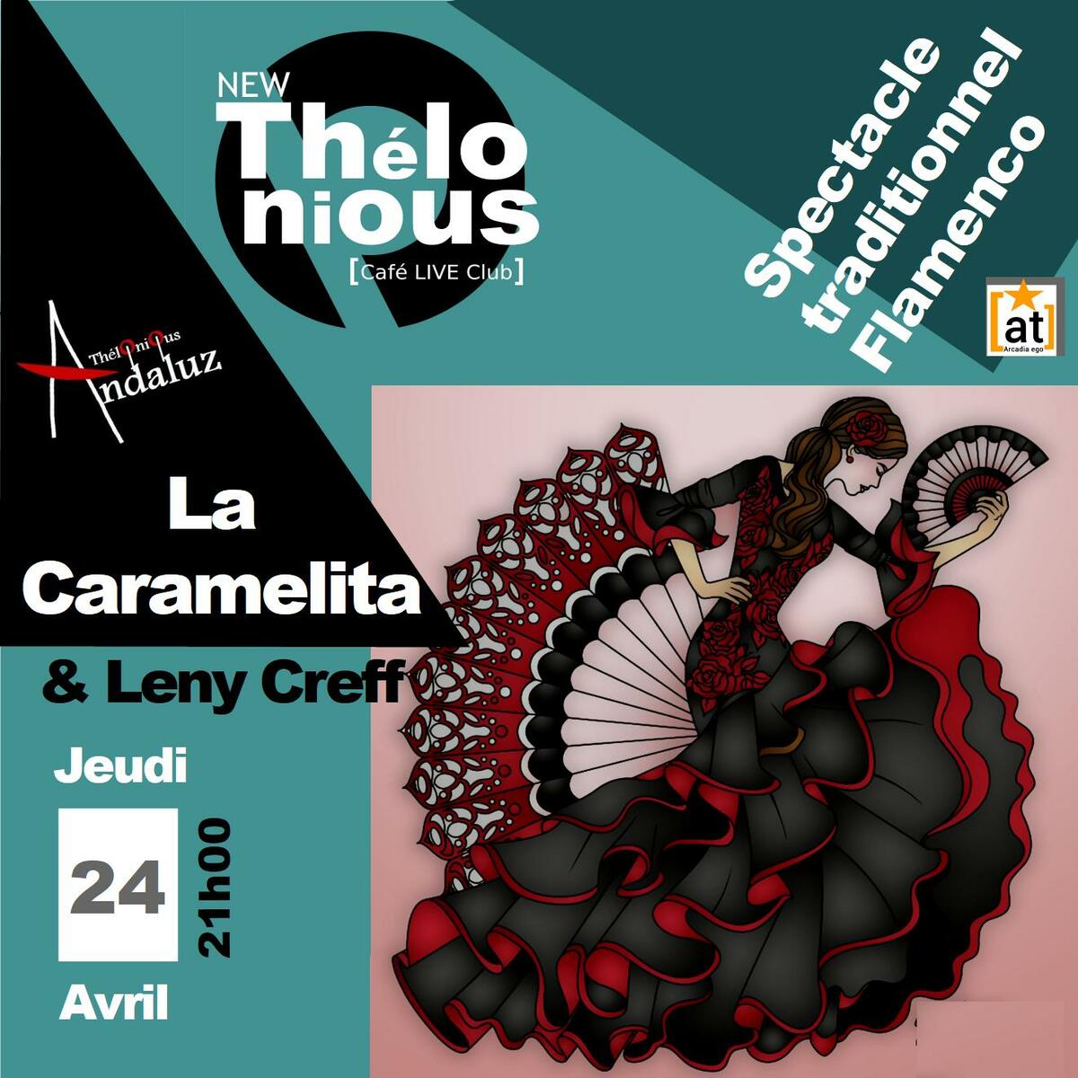 Club Andaluz / LA CARAMELITA invite Leny Creff