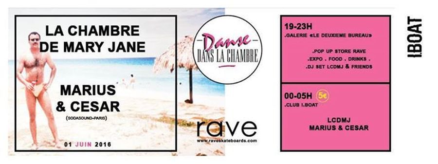 Danse Dans la Chambre x Rave : Avec La Chambre de Mary Jane + Marius & Cesar