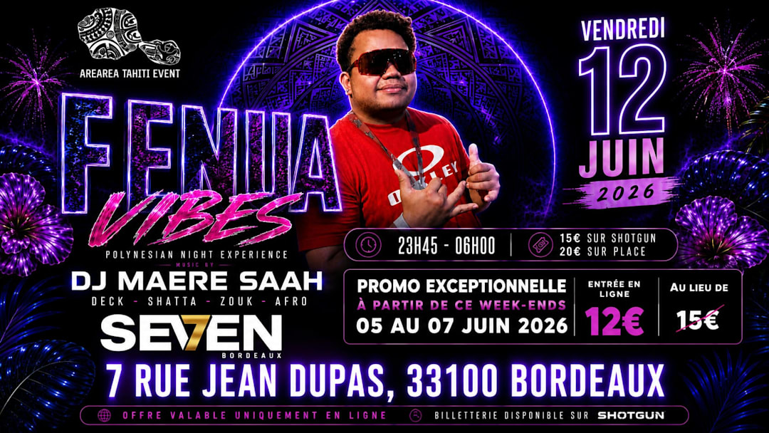 Fenua Vibes : DJ Maere Saah au Seven Bordeaux