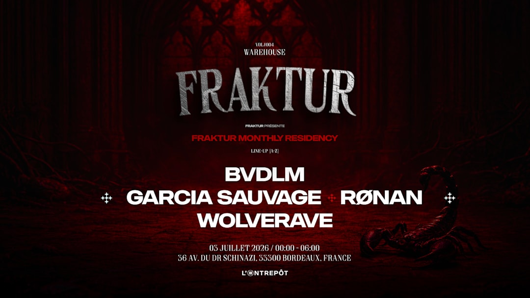 FRAKTUR w/ BVDLM / GARCIA SAUVAGE / RØNAN / WOLVERAVE