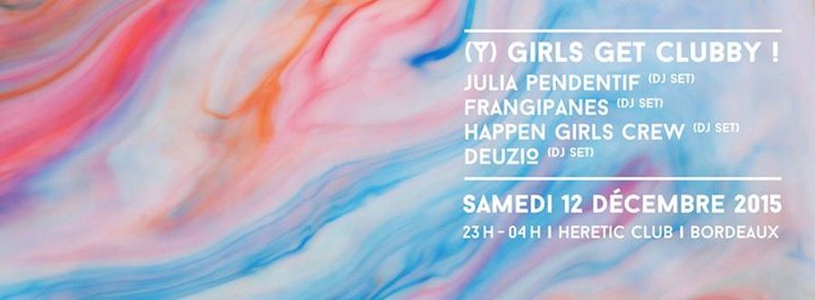 GET WET PARTY #22 - GIRLS GET CLUBBY !