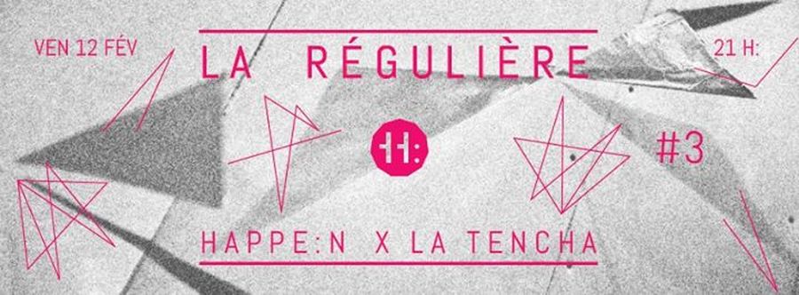 Happe:n | La régulière #3