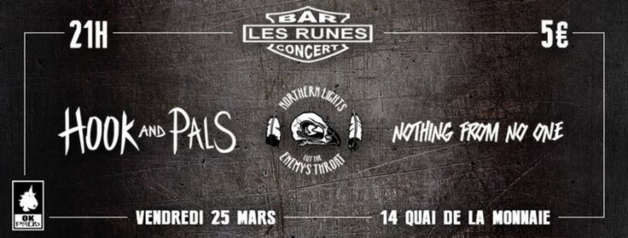 Hool and Pals + Nothing From No One + Nothern lights