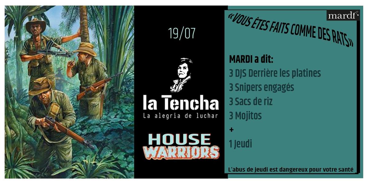 House Warriors : Mardi Party