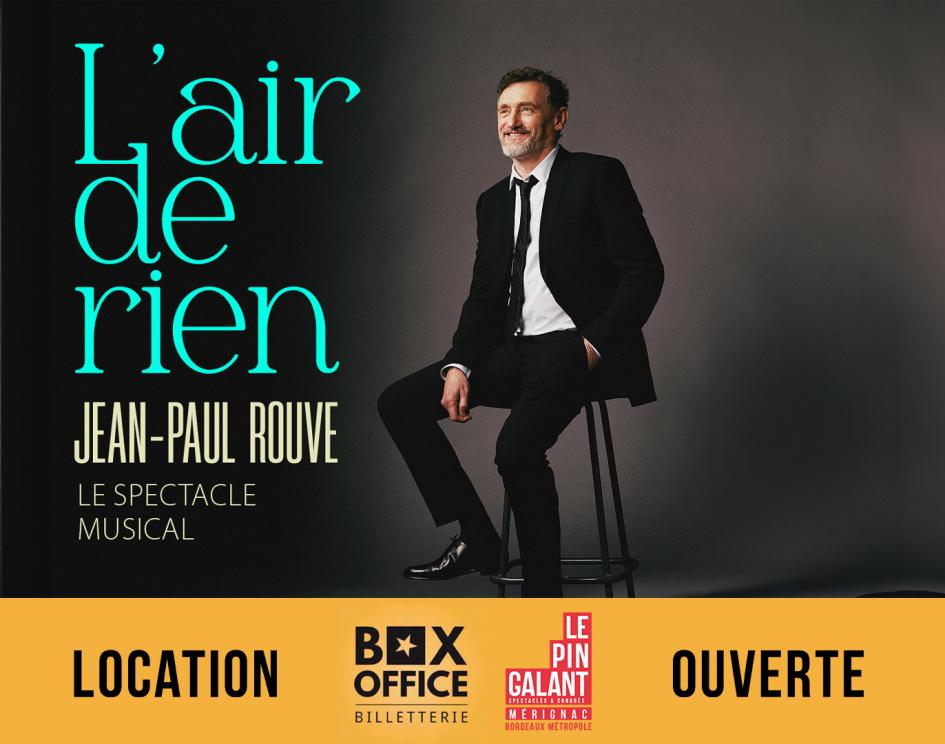 JEAN-PAUL ROUVE « L'AIR DE RIEN »