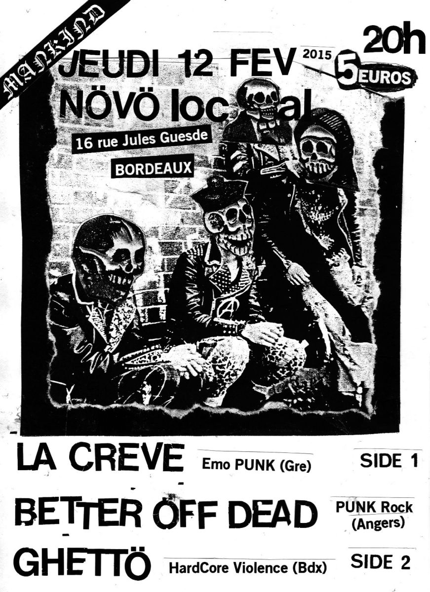 La Crève + Better Off Dead + GHETTÖ + SHOCK