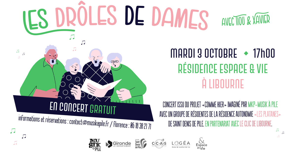 Les Drôles de Dames - en concert avec Tiou et Xavier !