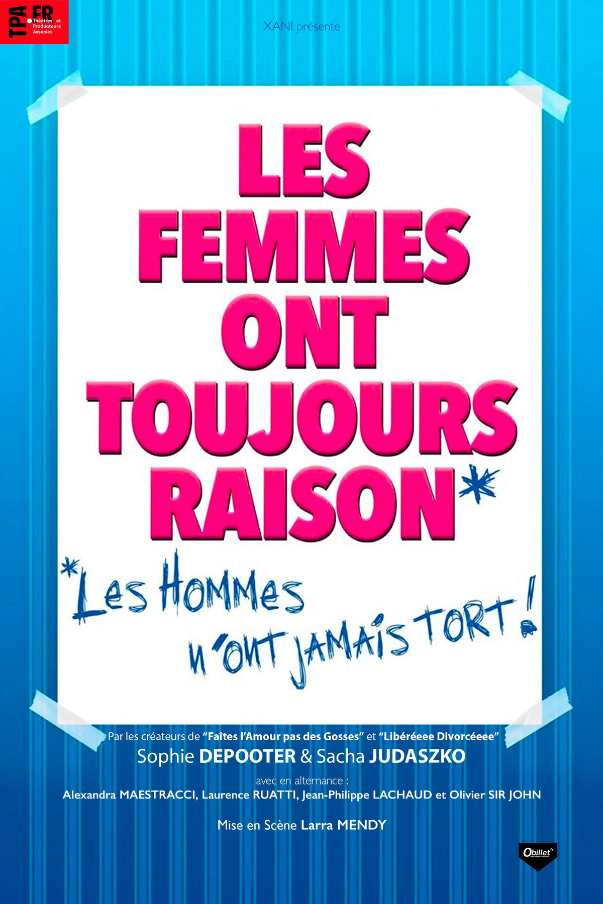 LES FEMMES ONT TOUJOURS RAISON