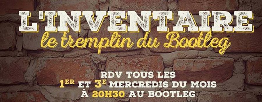 L'INVENTAIRE : FINALE DU TREMPLIN DU BOOTLEG