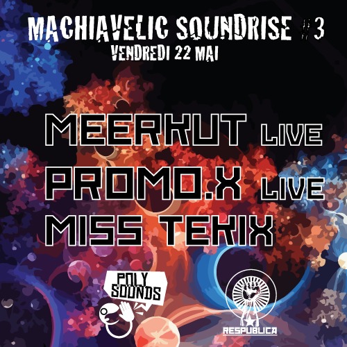 MACHIAVELIC SOUNDRISE