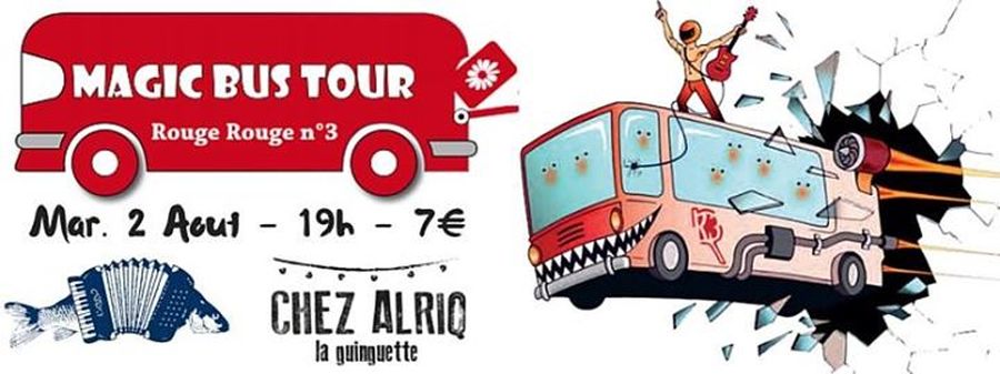 Magic Bus Tour : Bus Rouge Rouge #3