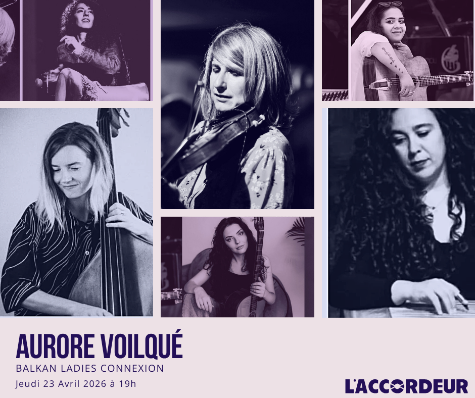 Aurore Voilqué - Balkan Ladies Connexion