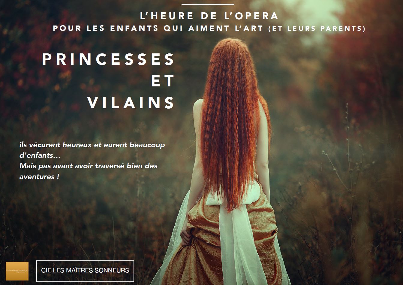 PRINCESSES ET VILAINS - L'heure de l'opéra