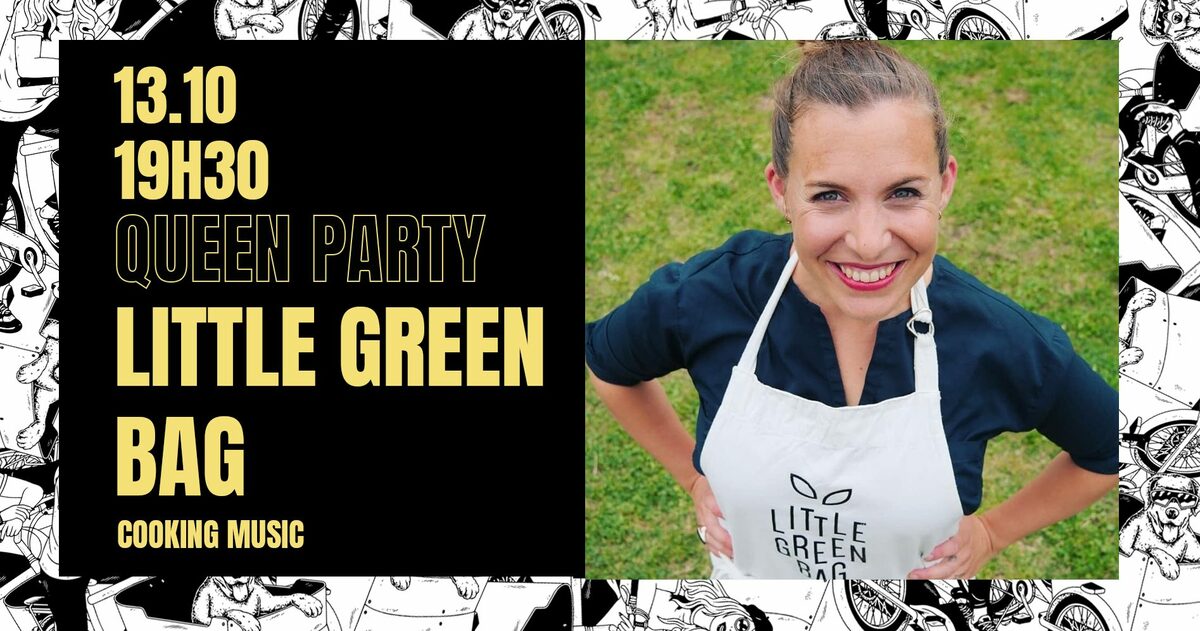 QUEEN PARTY – Little Green Bag DJ set